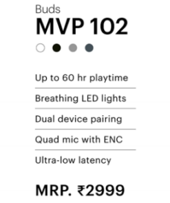 Alternative view of Buds MVP 102